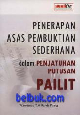 Penerapan Asas Pembuktian Sederhana dalam Penjatuhan Putusan Pailit